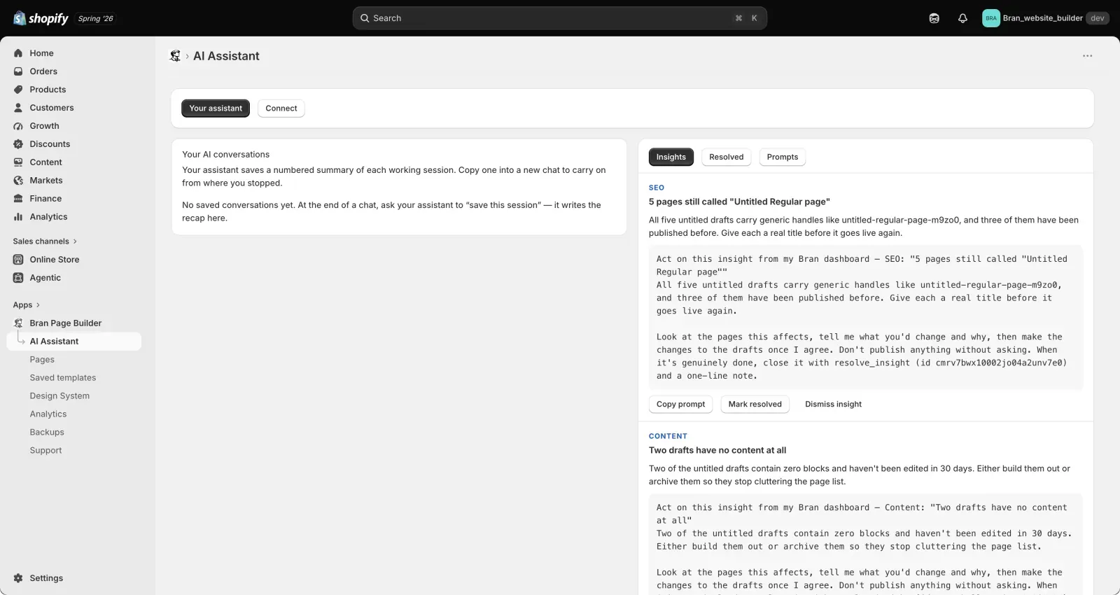 The AI Assistant screen in Shopify admin with the Your assistant tab open, showing saved conversations on the left and an Insights panel on the right listing suggestions, each with a ready-made prompt and buttons to copy the prompt, mark it resolved, or dismiss it.