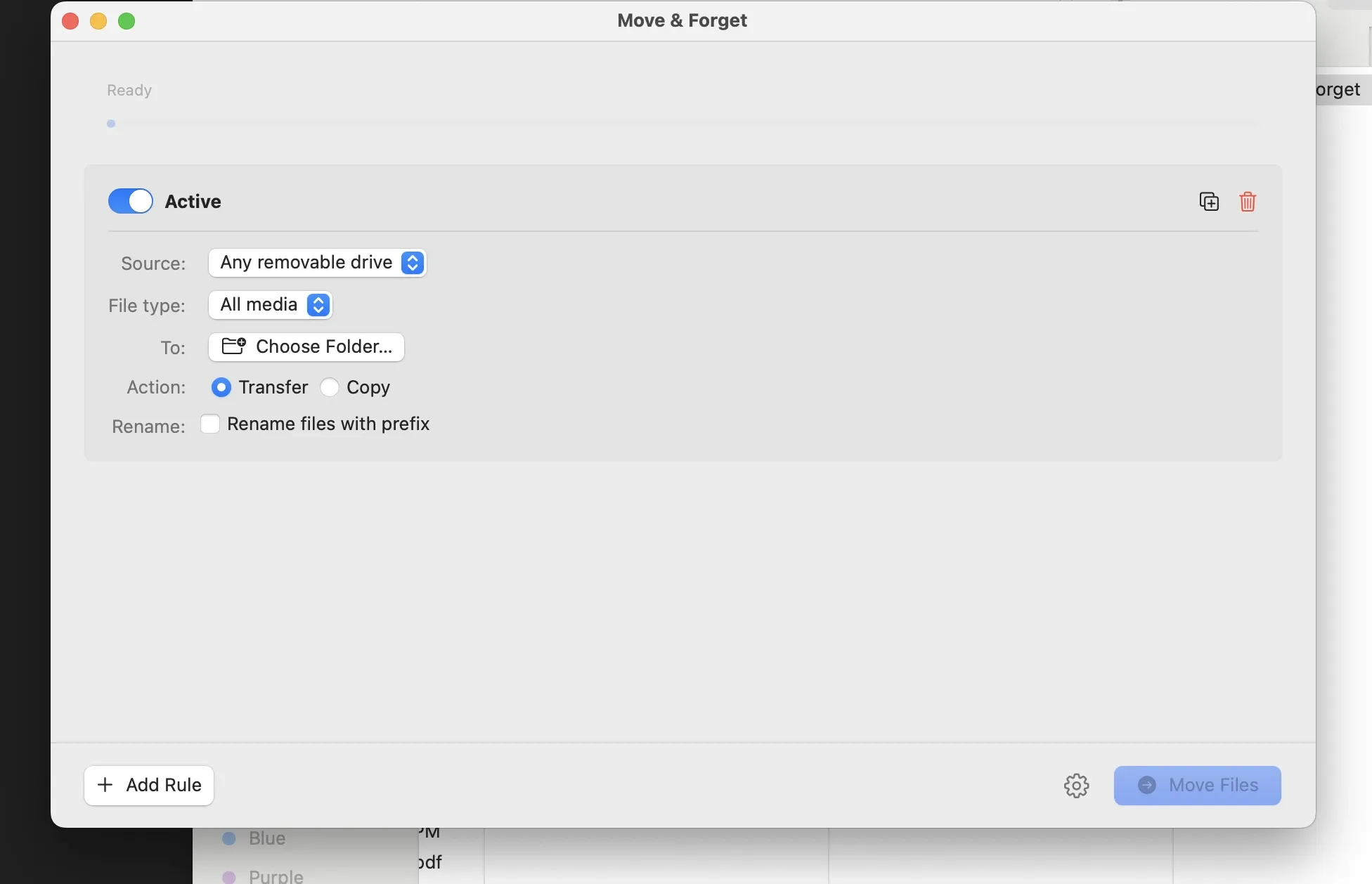 Move &amp; Forget main window showing one active transfer rule with source, file type, destination folder, action mode, and rename option.